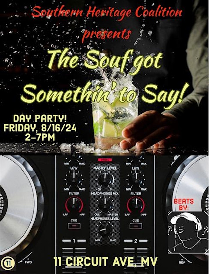 The Souf got Somethin' to Say! Day Party!