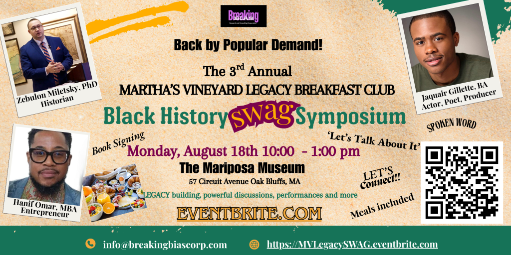 The Martha's Vineyard Legacy Breakfast Club Black History SWAG Symposium